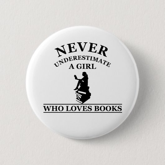 nooit een meisje onderschatten dat van boeken houd ronde button 5,7 cm (Voorkant)