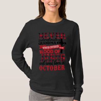 Nooit een oma van oktober onderschatten. t-shirt