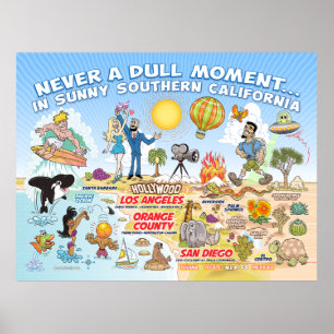 Nooit een saai moment in SoCal Poster