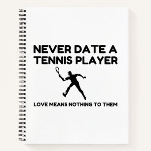 Nooit een Tennis Player Notitieboek