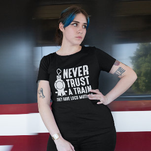 Nooit een trein vertrouwen t-shirt