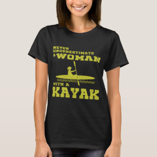 NOOIT EEN VROUW MET EEN KAYAK BEGRIJPEN T-SHIRT