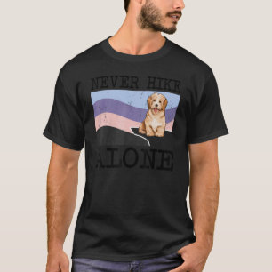 Nooit eenzame Havanese Dog Hiking Hike T-shirt