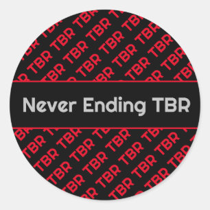 Nooit eindigend op TBR Ronde Sticker