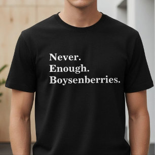 Nooit Genoeg Bramen Funny Fruit Liefhebber T-shirt