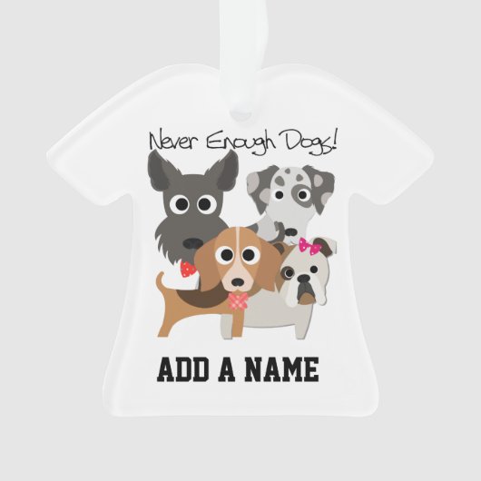 Nooit genoeg honden ornament (voorkant)