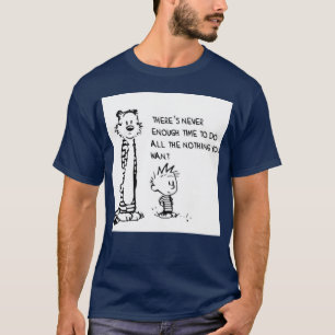 Nooit Genoeg Niets Calvin Hobbes vrienden T-shirt