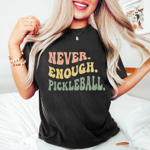 Nooit genoeg pickleball Pickleball Game Day T-shirt