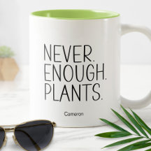 Nooit Genoeg Planten Humoristisch Grappig Tuiniere