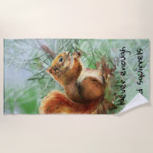 Nooit genoeg Red Squirrels Animal Fun Quote Strandlaken (Voorkant)