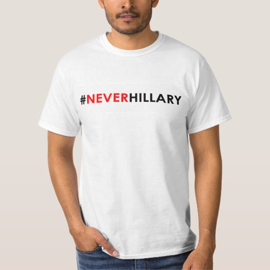 Nooit Hillary T-Shirt #NEVERHILLARY (Voorkant)