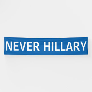 NOOIT HILLARY voor President 2016 Spandoek
