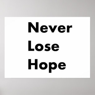 Nooit hoop verliezen poster