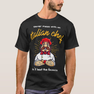 Nooit knoeien met een Italiaanse chef-kok die de T-shirt