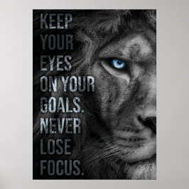 Nooit meer aandacht verliezen - Lion Motivation Poster