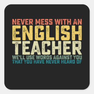 Nooit meer met een Engelse leraar gebruiken we woo Vierkante Sticker