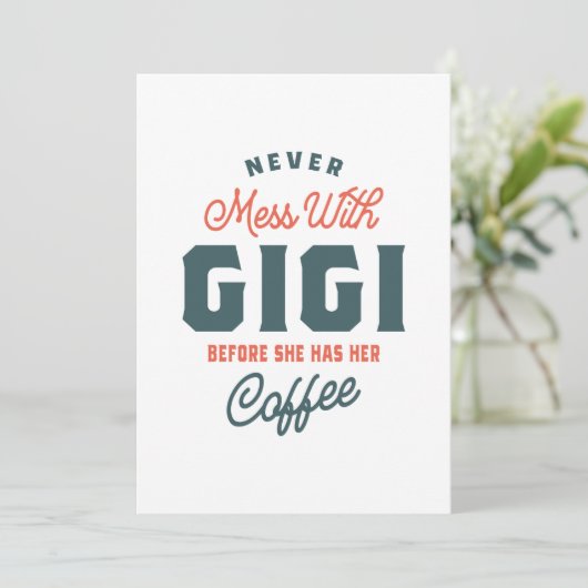 Nooit meer met Gigi voor koffie Moederdag Kaart (Staand voorkant)