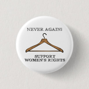 Nooit meer (Pro-Choice Button) Ronde Button 3,2 Cm