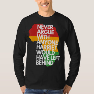 Nooit met iemand anders die Harriet zou hebben ver T-shirt