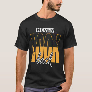 "NOOIT OMKijken" Basic Donkere T-Shirt