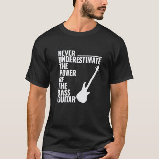 NOOIT ONDERSCHAT DE KRACHT VAN DE Basgitaar Bassi T-shirt