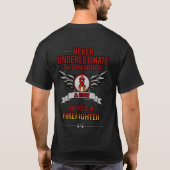 Nooit onderschatten/Man...brandweerman T-shirt (Achterkant)