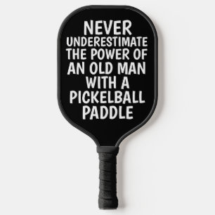 NOOIT ONDERSCHATTING OUDE MAN PICKLEBALL PADDLES