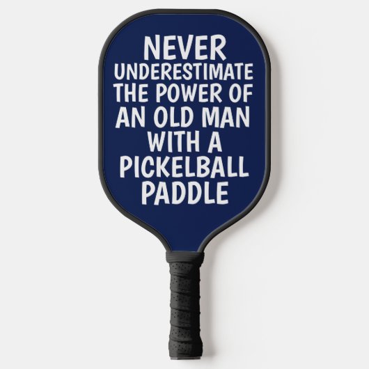 NOOIT ONDERSCHATTING OUDE MAN PICKLEBALL PADDLES (Voorkant)