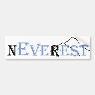 Nooit ooit rust | Everest Bumpersticker