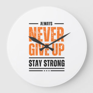 Nooit Opgeven Blijf Sterk Motiverende T-shirt Grote Klok