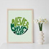 Nooit opgeven - Groene positieve handenbriefing Poster
