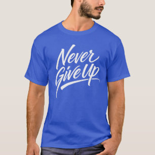 Nooit Opgeven – Hand Lettered Calligraphy T-Shirt