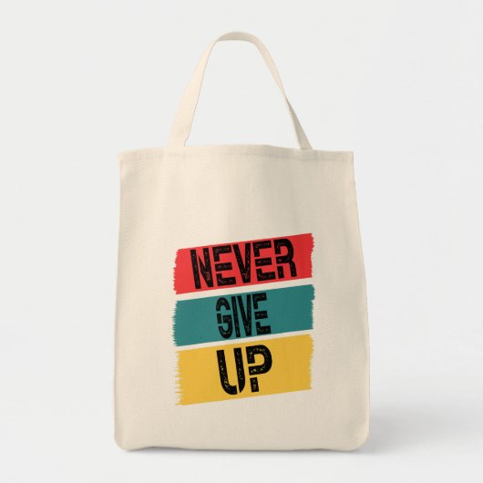Nooit opgeven, maar hard werken. tote bag (Voorkant)