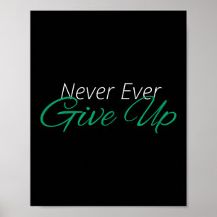 Nooit Opgeven Motiverend Inspirerend Poster