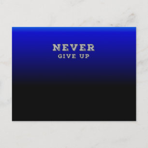 Nooit Opgeven Motiverend Nooit Opgeven Briefkaart