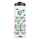 Nooit opgeven omdat het tijd kost thermosbeker (Voorkant)