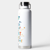 Nooit opgeven omdat het tijd kost waterfles (Achterkant)