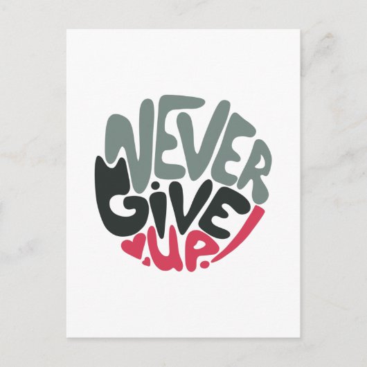 Nooit Opgeven - Opbeurende Inspirerende Wit Briefkaart (Voorkant)