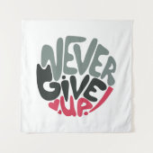 Nooit opgeven - Opwindend wit opsplitsen Wandkleed (Voorkant)