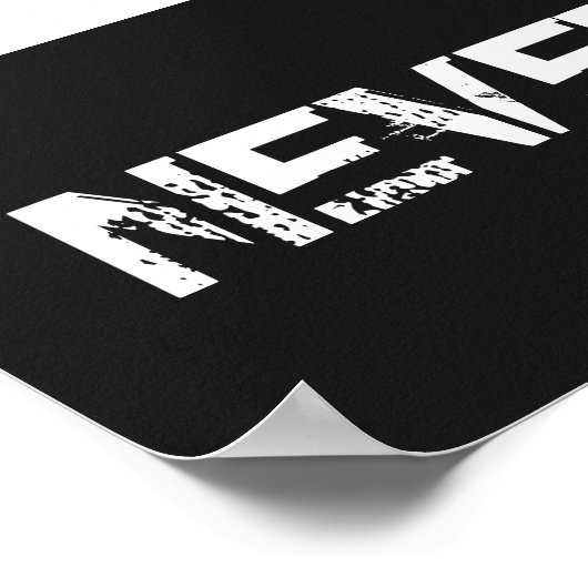 NOOIT OPGEVEN POSTER (Hoek)