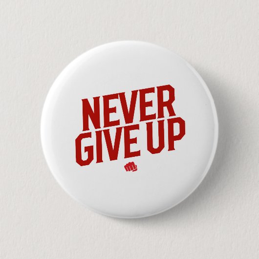 Nooit opgeven ronde button 5,7 cm (Voorkant)