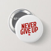 Nooit opgeven ronde button 5,7 cm (Voorkant /achterkant)