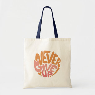 Nooit opgeven - Roze en Oranje dagelijks Motivatie Tote Bag