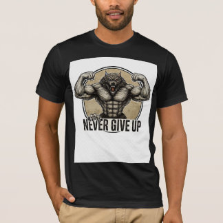 NOOIT OPGEVEN – Spierwolfkracht    T-shirt