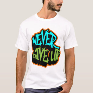 Nooit opgeven t-shirt