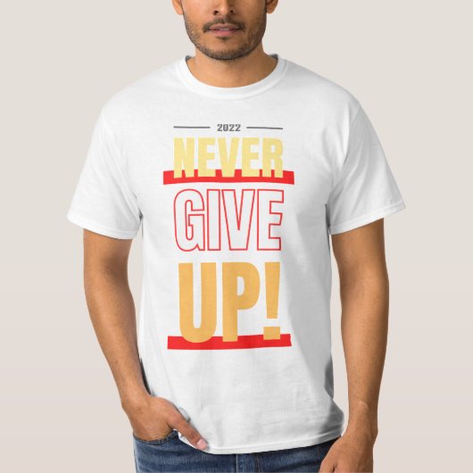 Nooit opgeven t-shirt (Voorkant)