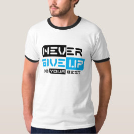 Nooit opgeven t-shirt