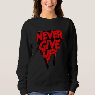 NOOIT OPGEVEN T-Shirt sweatshirt