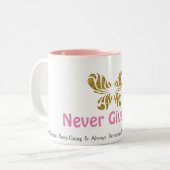 Nooit Opgeven  Tweekleurige Koffiemok (Voorkant links)