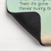 Nooit opschieten van dag tot dag muismat (Hoek)